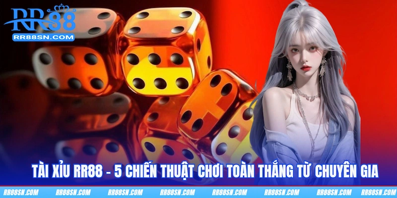 Tài Xỉu RR88